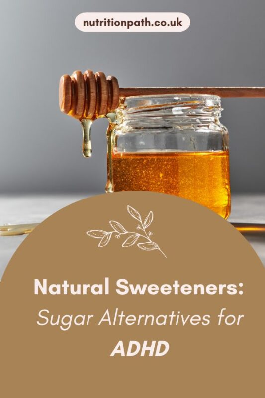 Natural sweeteners: a suitable sugar alternative for ADHD?