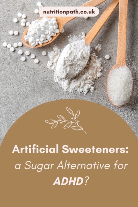 Artificial sweeteners: a suitable sugar alternative for ADHD?