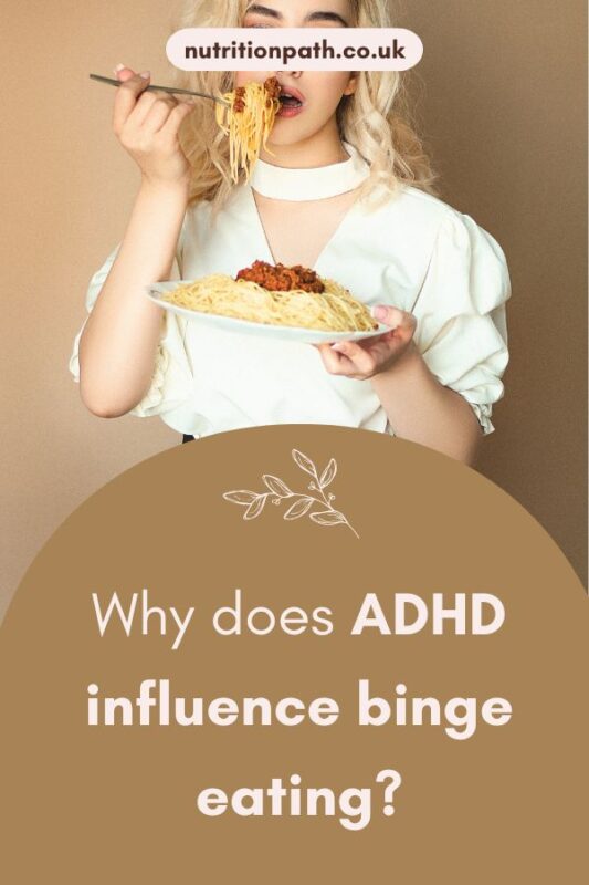 How to say no to food pushers Why does ADHD influence binge eating