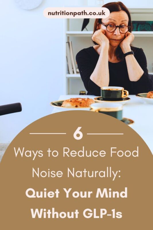 How to say no to food pushers 6 Ways to Reduce Food Noise Naturally—Quiet Your Mind Without GLP-1s, woman looking at food with distress